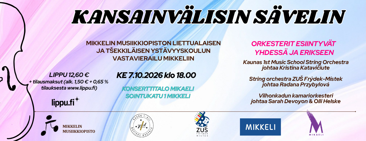 Mikkelin musiikkiopisto – Kansainvälisin sävelin – Konserttitalo Mikaeli, Mikkeli